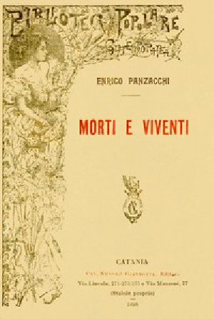 [Gutenberg 45653] • Morti e viventi